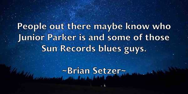 /images/quoteimage/brian-setzer-110243.jpg