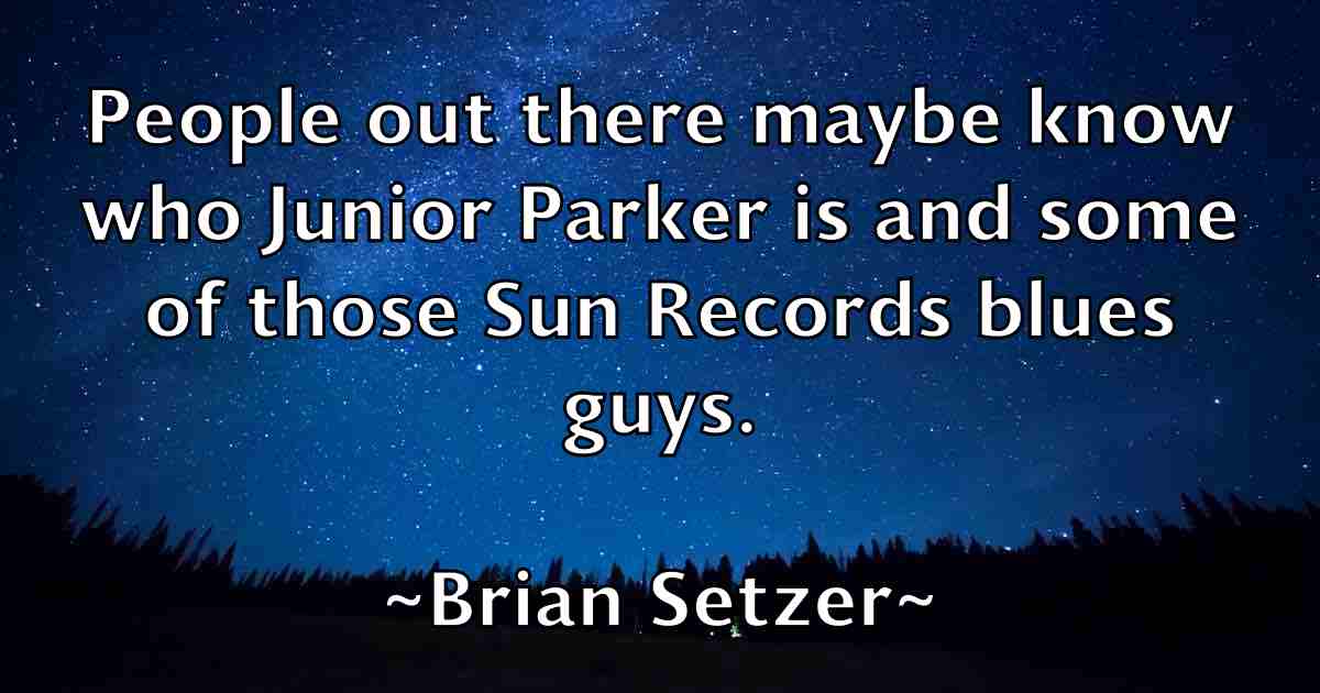 /images/quoteimage/brian-setzer-fb-110243.jpg