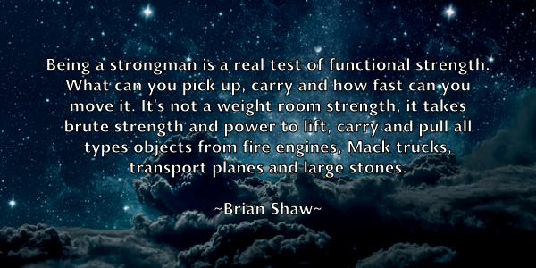 /images/quoteimage/brian-shaw-110274.jpg