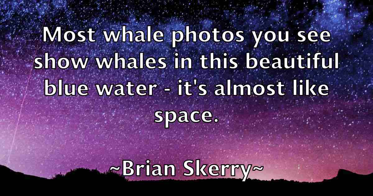 /images/quoteimage/brian-skerry-fb-110328.jpg