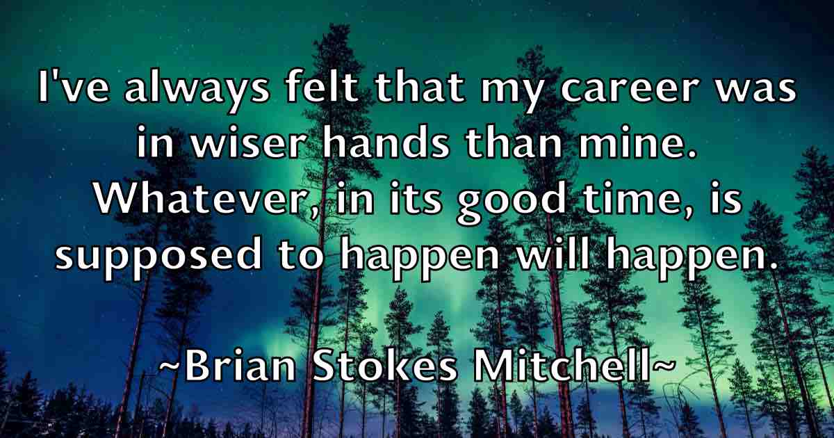 /images/quoteimage/brian-stokes-mitchell-fb-110404.jpg