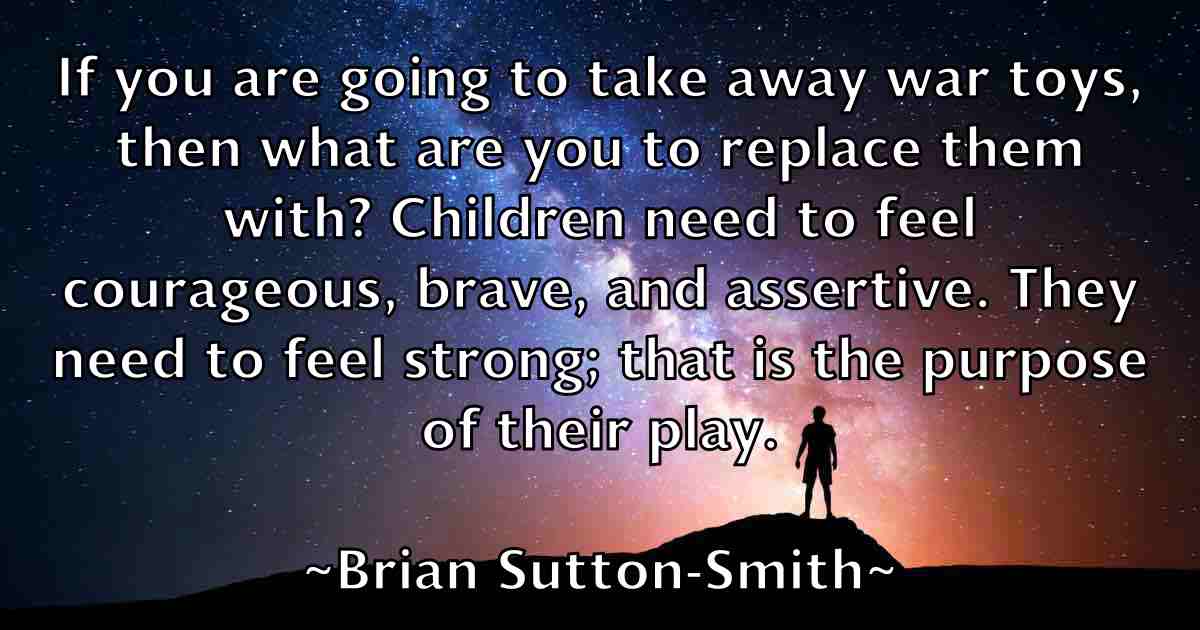 /images/quoteimage/brian-sutton-smith-fb-110494.jpg