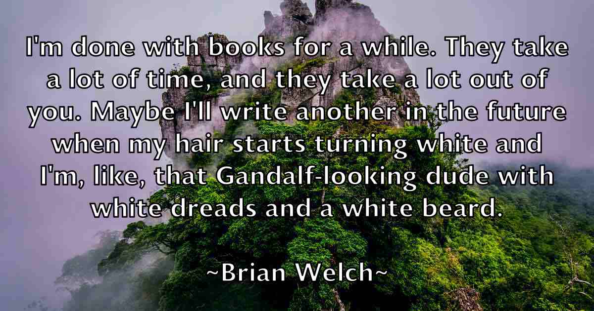 /images/quoteimage/brian-welch-fb-110779.jpg