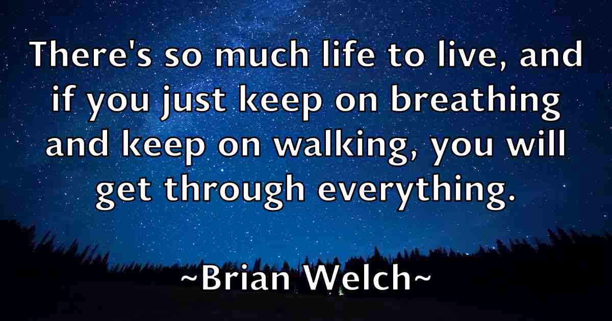 /images/quoteimage/brian-welch-fb-110786.jpg