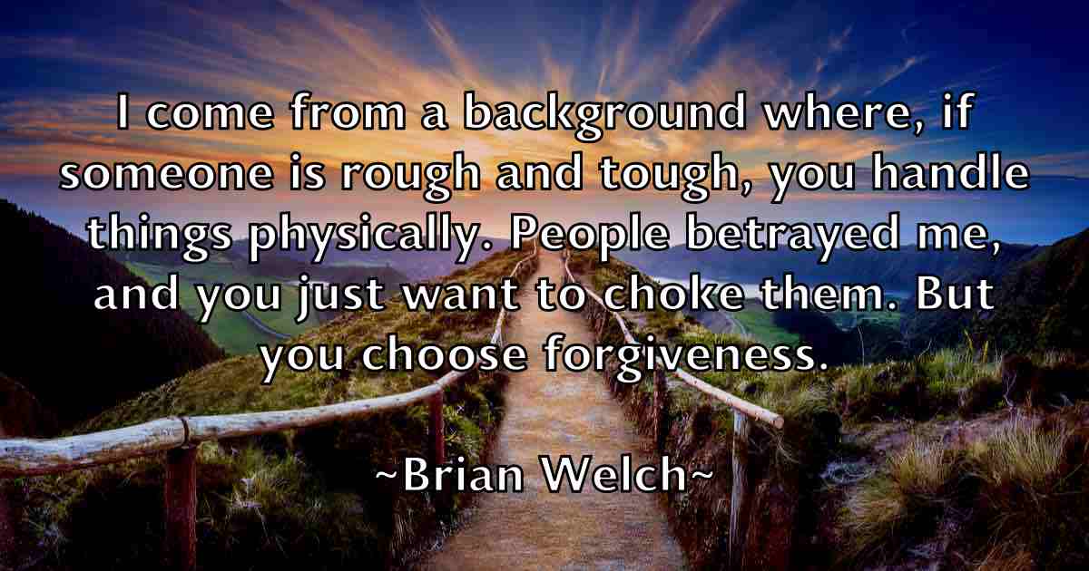 /images/quoteimage/brian-welch-fb-110799.jpg