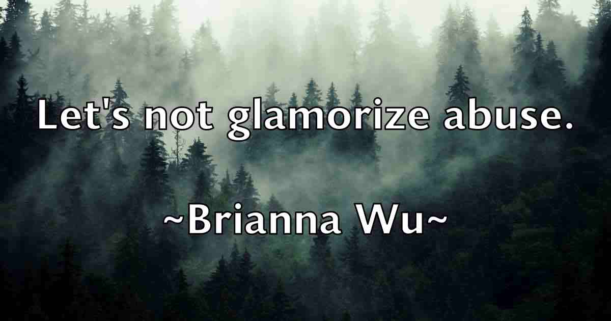 /images/quoteimage/brianna-wu-fb-110954.jpg