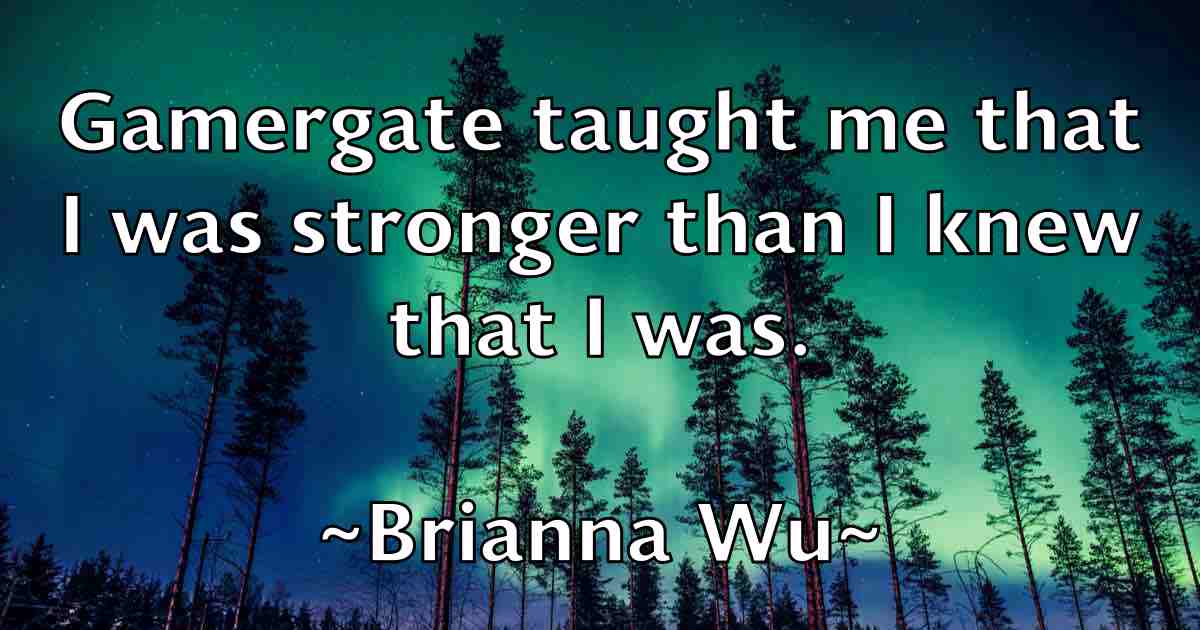 /images/quoteimage/brianna-wu-fb-110969.jpg