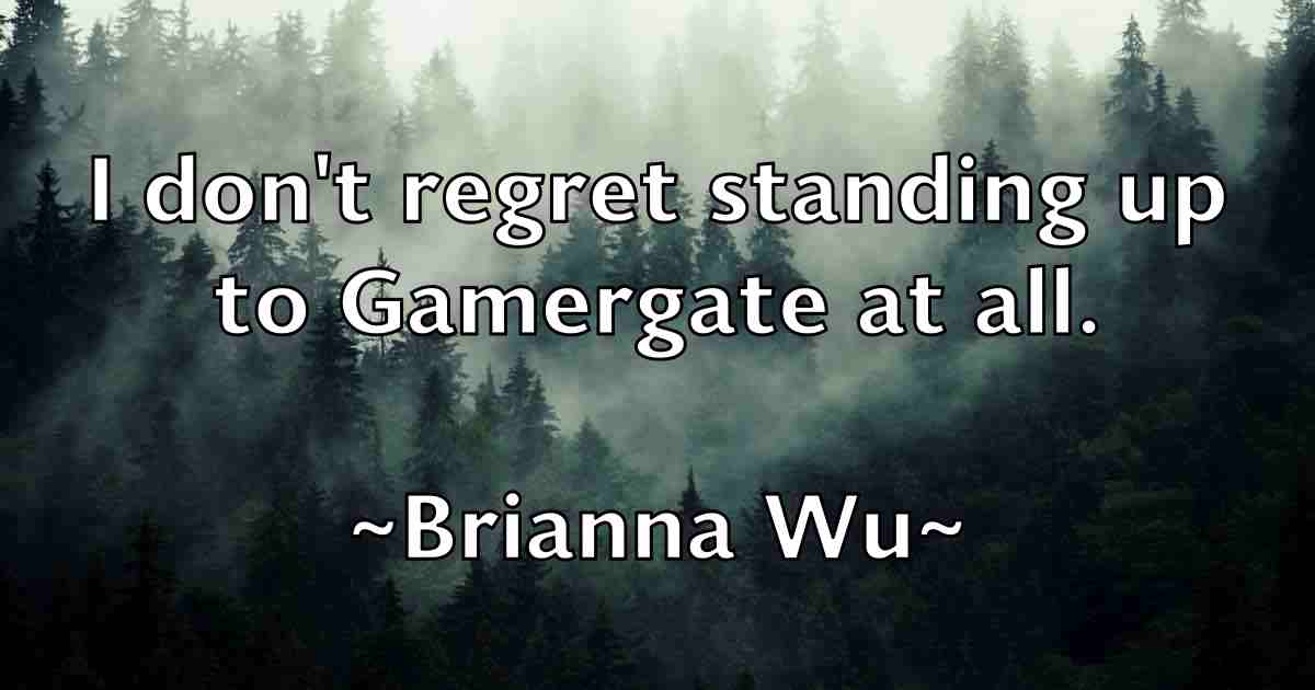 /images/quoteimage/brianna-wu-fb-111029.jpg