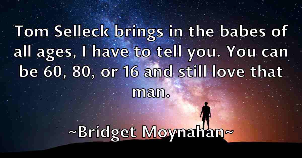 /images/quoteimage/bridget-moynahan-fb-111084.jpg