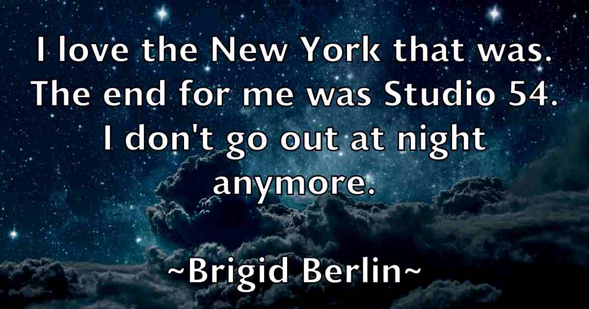 /images/quoteimage/brigid-berlin-fb-111499.jpg