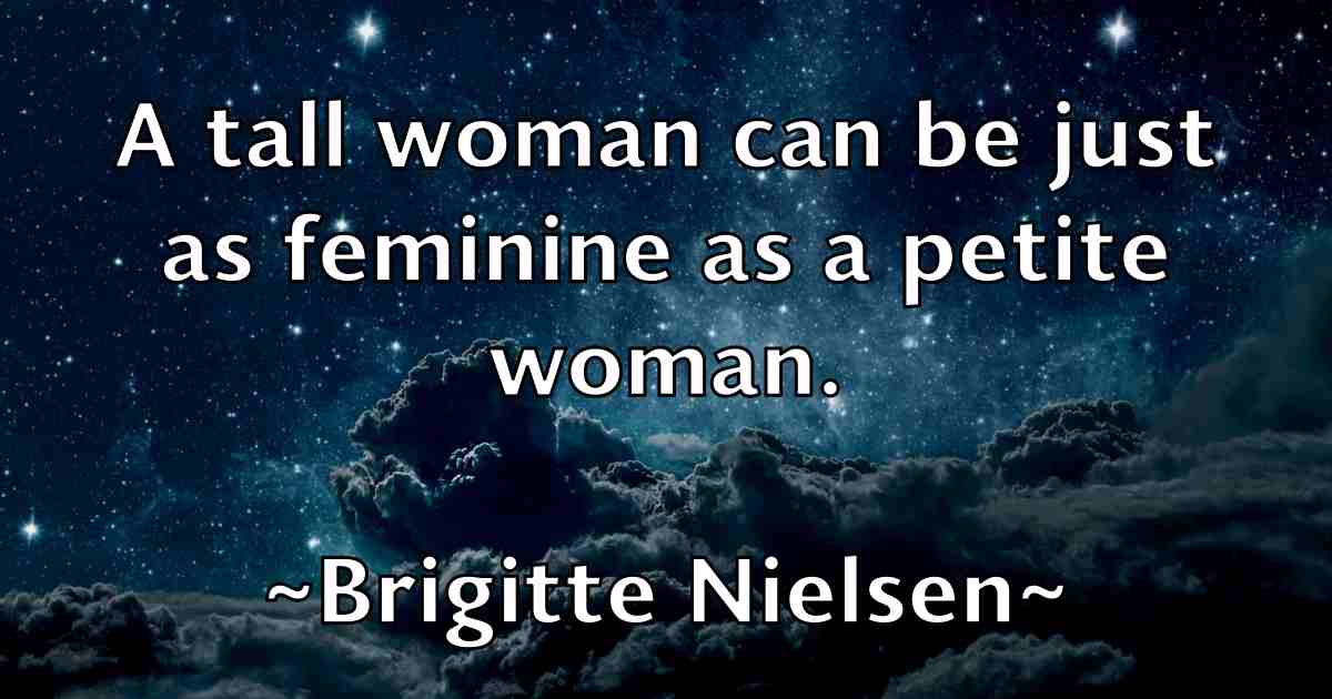 /images/quoteimage/brigitte-nielsen-fb-111658.jpg