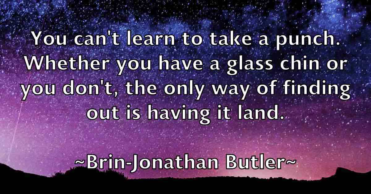 /images/quoteimage/brin-jonathan-butler-fb-111722.jpg