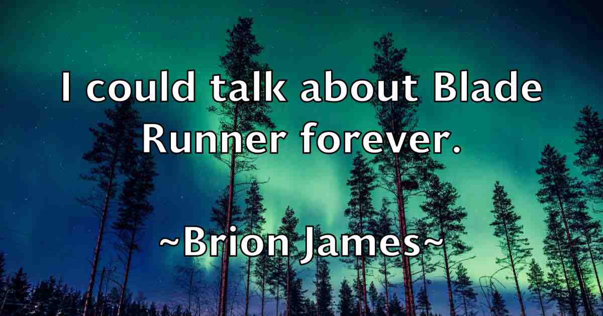 /images/quoteimage/brion-james-fb-111749.jpg