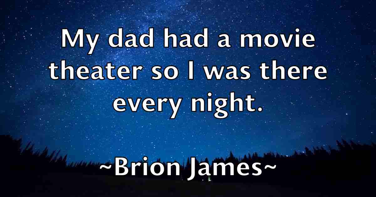 /images/quoteimage/brion-james-fb-111765.jpg
