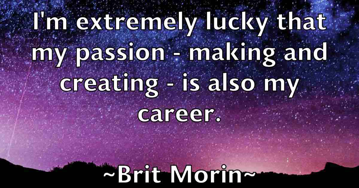 /images/quoteimage/brit-morin-fb-111888.jpg