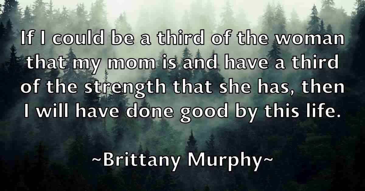 /images/quoteimage/brittany-murphy-fb-112258.jpg