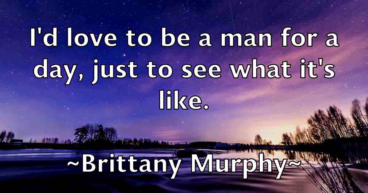/images/quoteimage/brittany-murphy-fb-112262.jpg