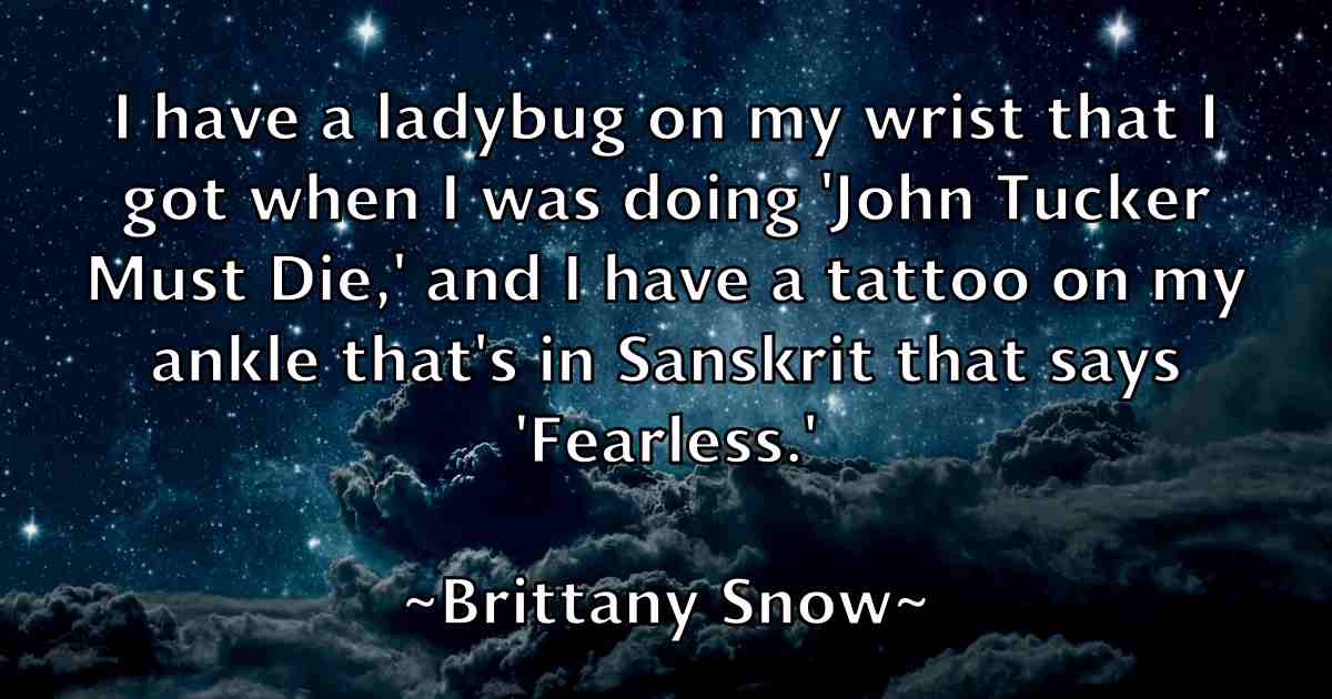 /images/quoteimage/brittany-snow-fb-112286.jpg