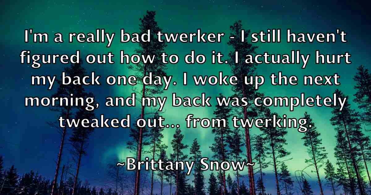 /images/quoteimage/brittany-snow-fb-112308.jpg