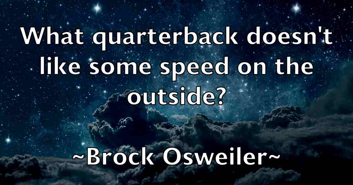 /images/quoteimage/brock-osweiler-fb-112436.jpg