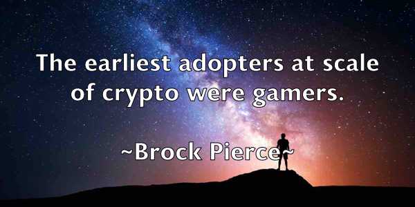 /images/quoteimage/brock-pierce-112491.jpg