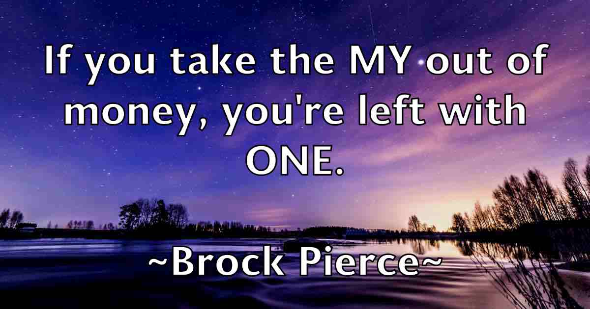 /images/quoteimage/brock-pierce-fb-112528.jpg