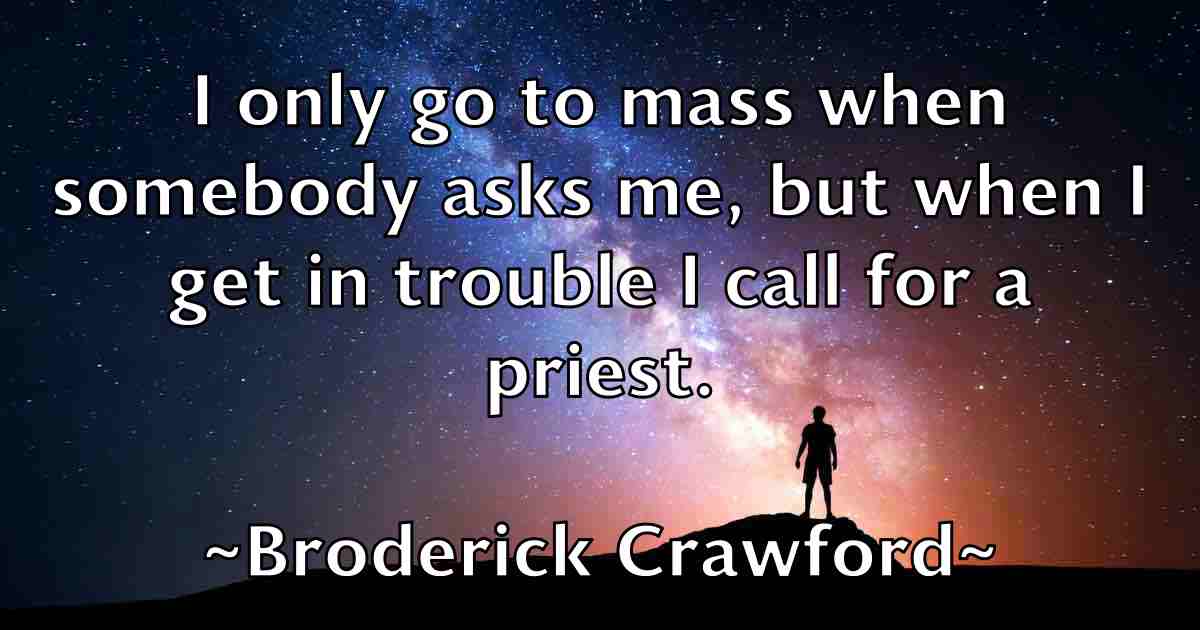 /images/quoteimage/broderick-crawford-fb-112574.jpg