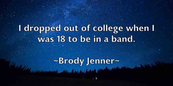 /images/quoteimage/brody-jenner-112596.jpg