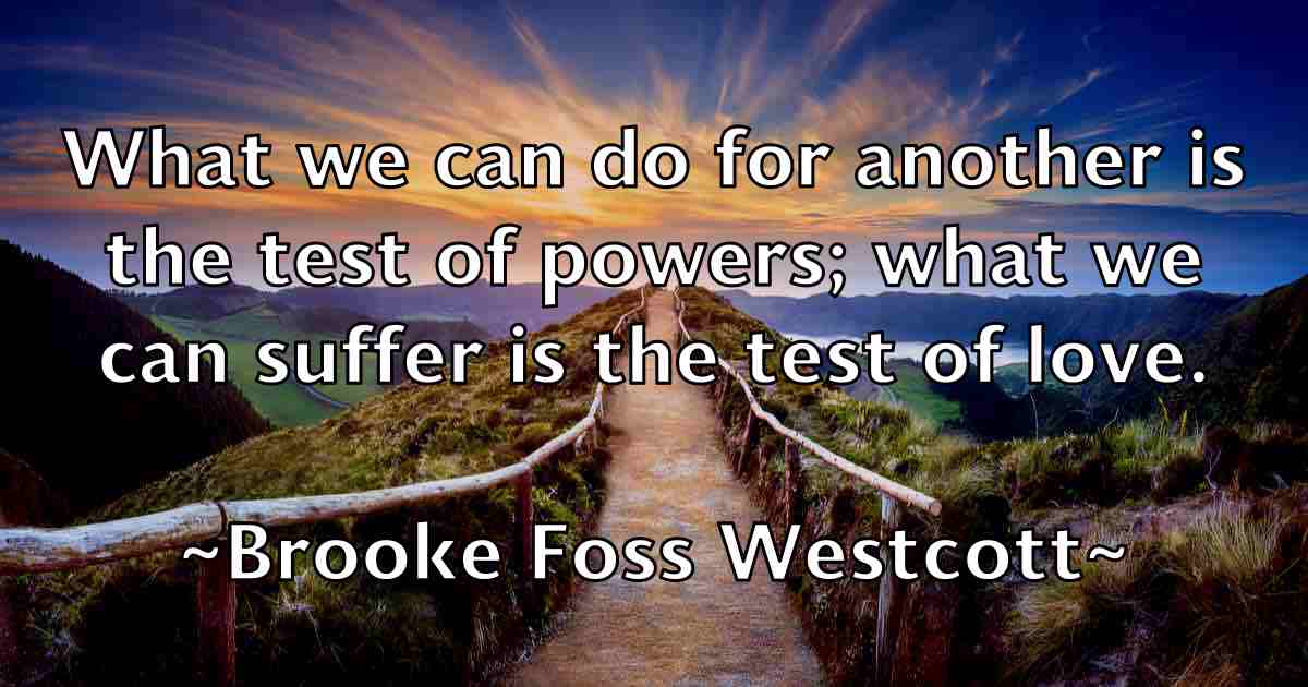 /images/quoteimage/brooke-foss-westcott-fb-112854.jpg