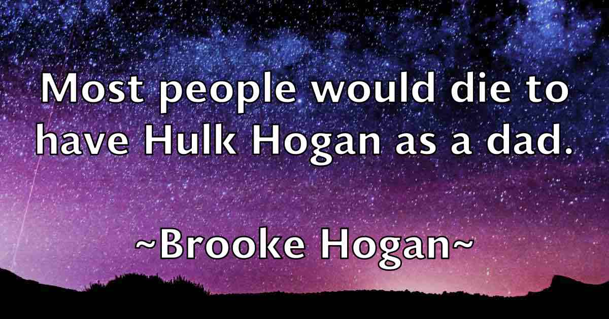 /images/quoteimage/brooke-hogan-fb-112862.jpg