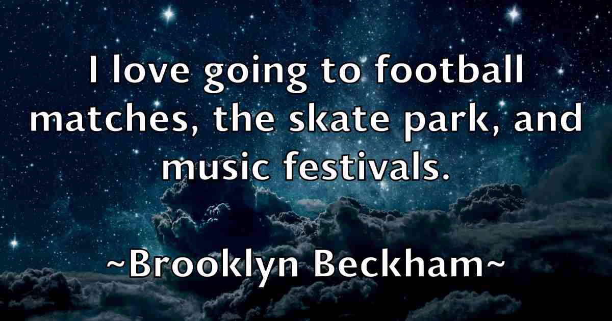 /images/quoteimage/brooklyn-beckham-fb-113036.jpg