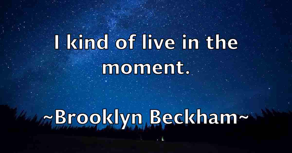 /images/quoteimage/brooklyn-beckham-fb-113040.jpg