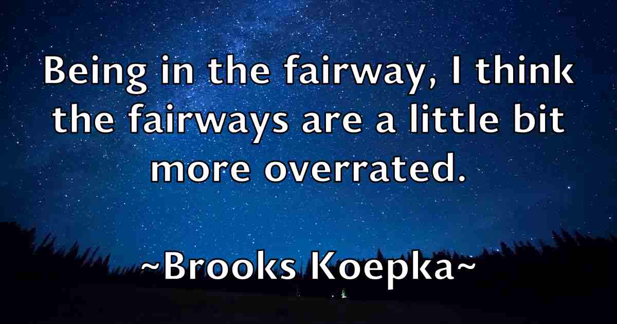 /images/quoteimage/brooks-koepka-fb-113172.jpg