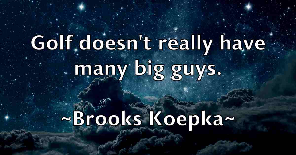 /images/quoteimage/brooks-koepka-fb-113196.jpg
