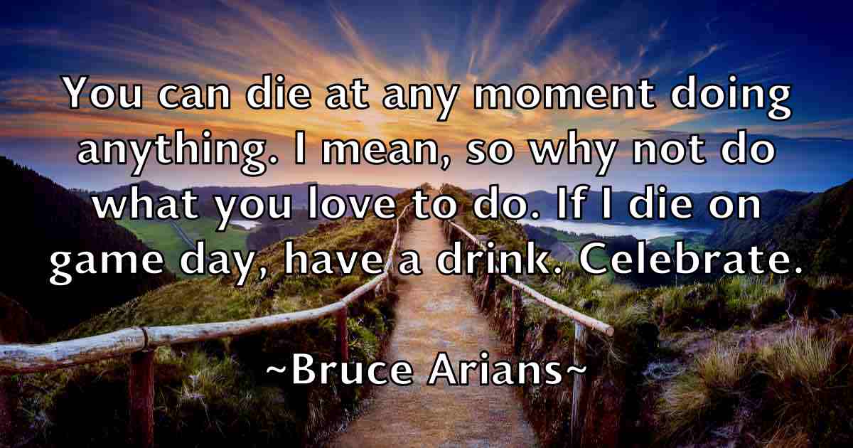 /images/quoteimage/bruce-arians-fb-113229.jpg