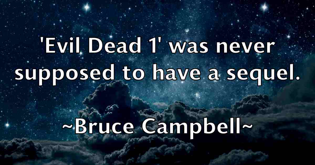/images/quoteimage/bruce-campbell-fb-113418.jpg