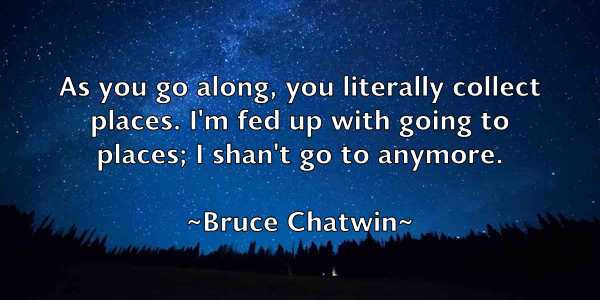 /images/quoteimage/bruce-chatwin-113431.jpg