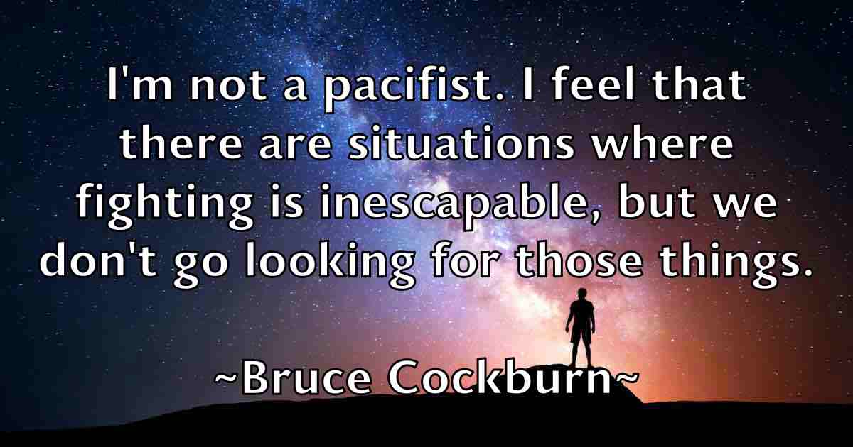 /images/quoteimage/bruce-cockburn-fb-113453.jpg