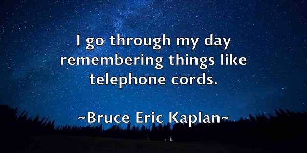 /images/quoteimage/bruce-eric-kaplan-113581.jpg