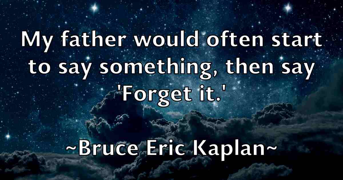 /images/quoteimage/bruce-eric-kaplan-fb-113582.jpg