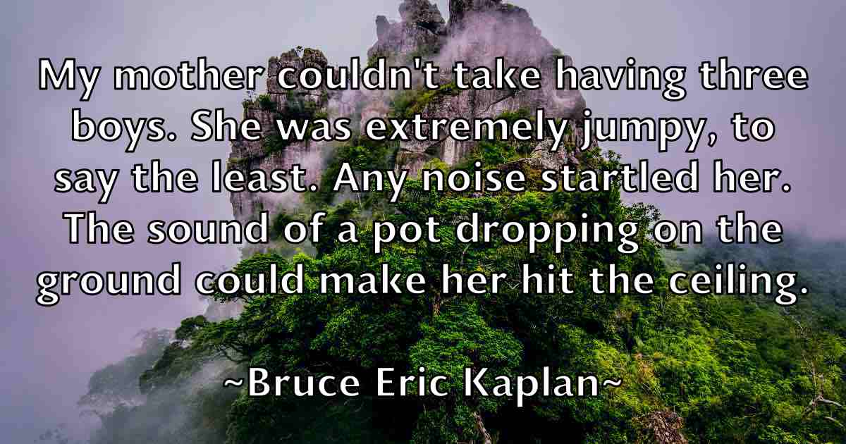/images/quoteimage/bruce-eric-kaplan-fb-113594.jpg