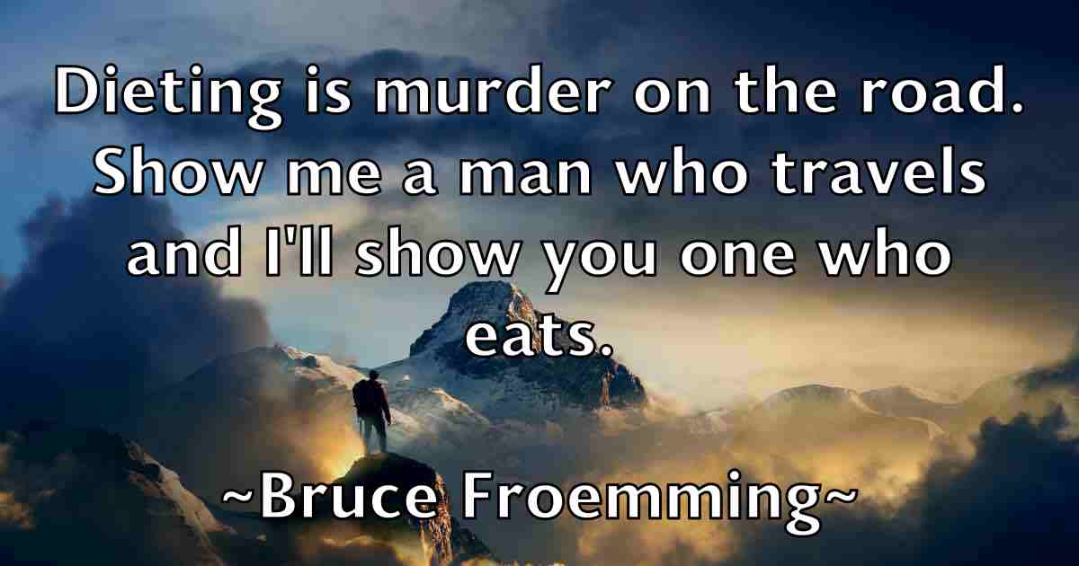 /images/quoteimage/bruce-froemming-fb-113712.jpg