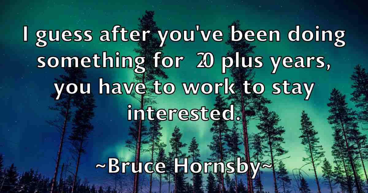 /images/quoteimage/bruce-hornsby-fb-113821.jpg