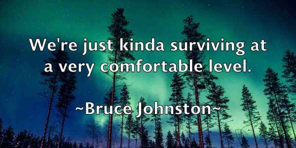 /images/quoteimage/bruce-johnston-113871.jpg