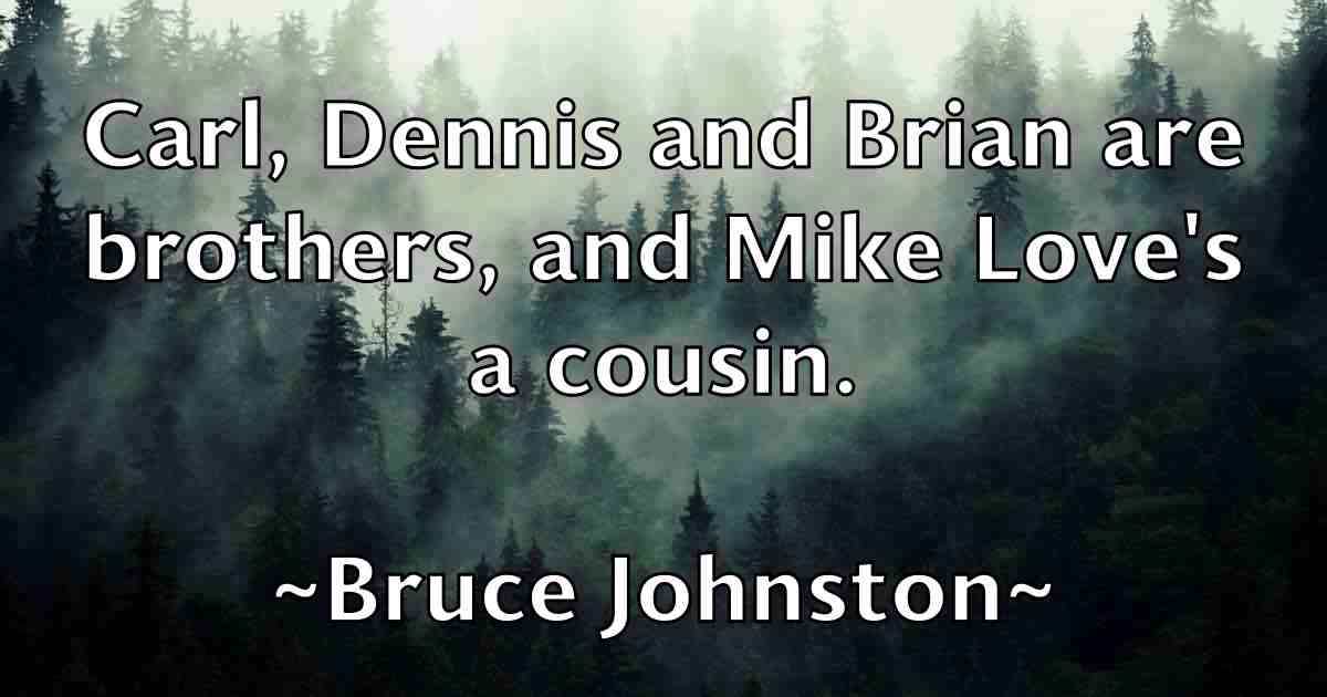 /images/quoteimage/bruce-johnston-fb-113888.jpg