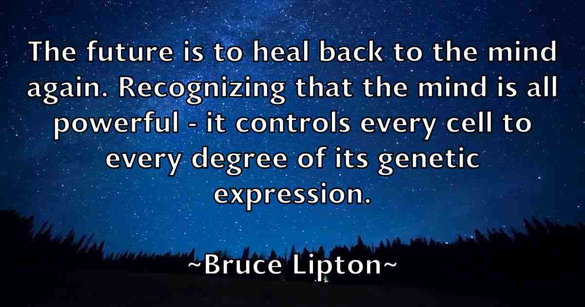 /images/quoteimage/bruce-lipton-fb-113952.jpg