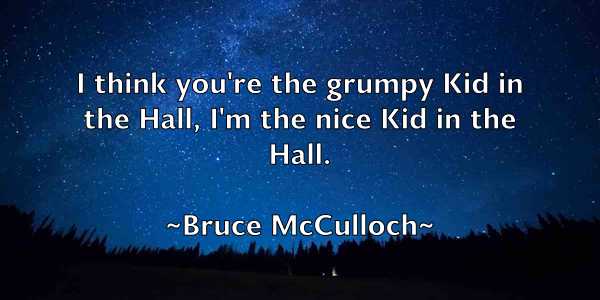 /images/quoteimage/bruce-mcculloch-113979.jpg