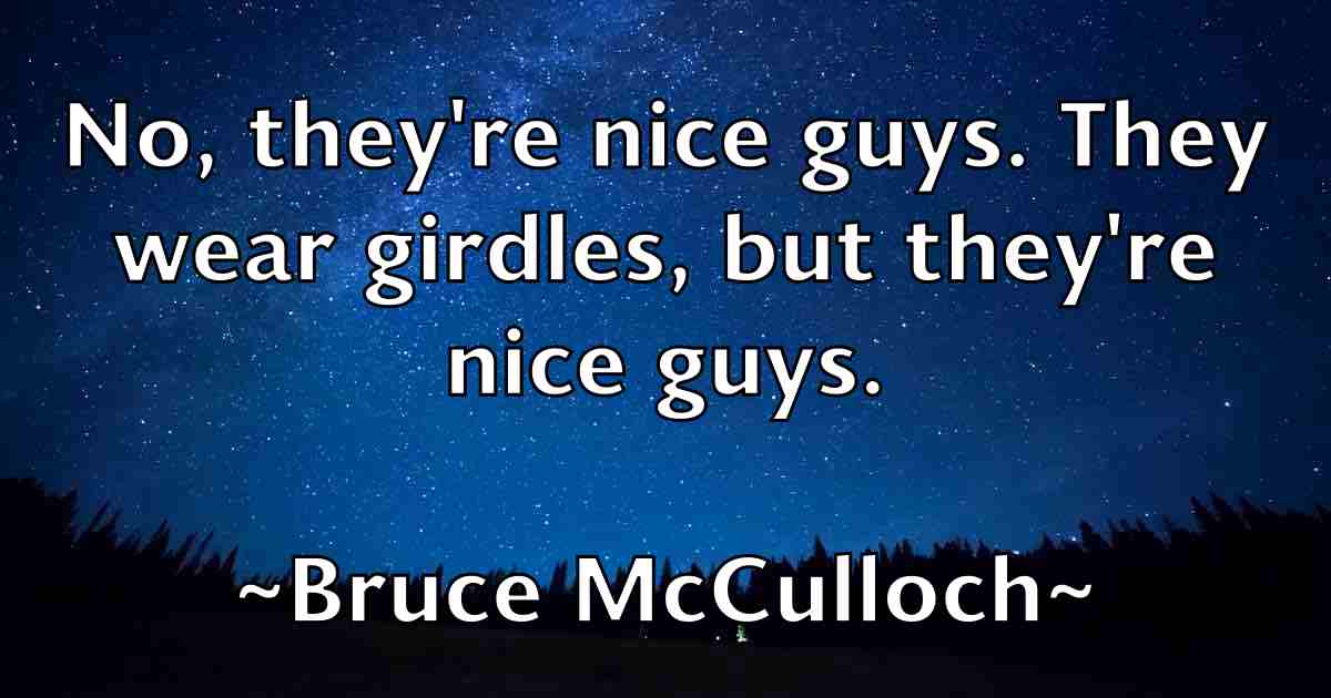 /images/quoteimage/bruce-mcculloch-fb-113976.jpg