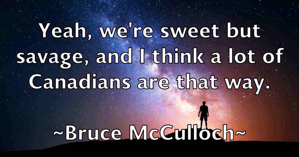 /images/quoteimage/bruce-mcculloch-fb-113977.jpg