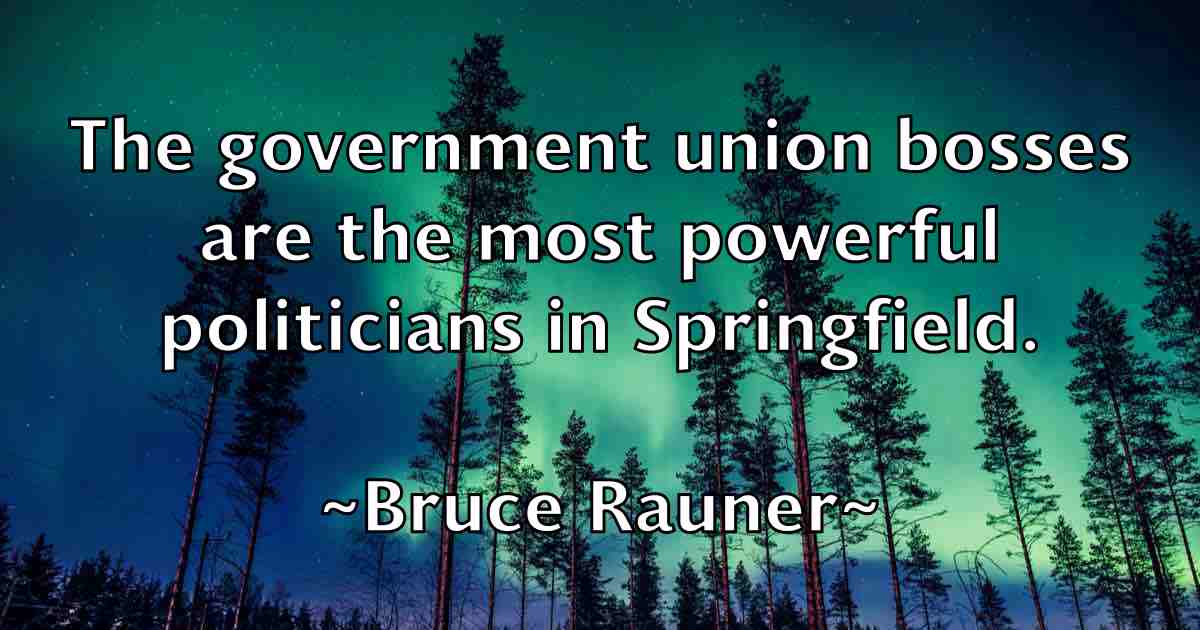 /images/quoteimage/bruce-rauner-fb-114096.jpg